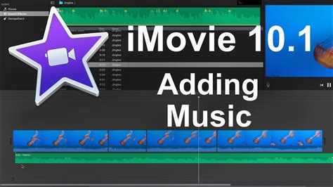 how to add music in imovie and why it's important to balance music with visuals