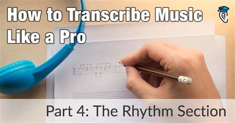 How to Transcribe Music: A Detailed Insight with Useful Insights